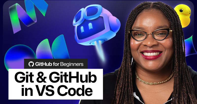 Video thumbnail with the words 'GitHub for Beginners: Git & GitHub in VS Code'