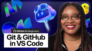GitHub for Beginners: Getting started with Git and GitHub in VS Code ...
