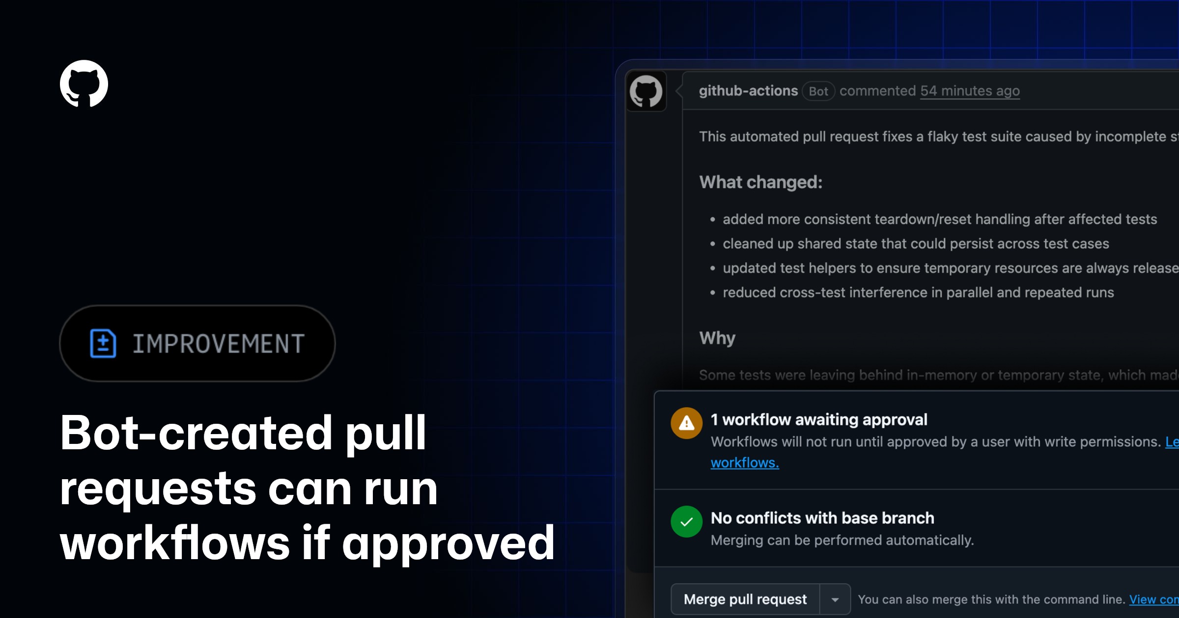 Bot-created pull requests can run workflows if approved - GitHub Changelog