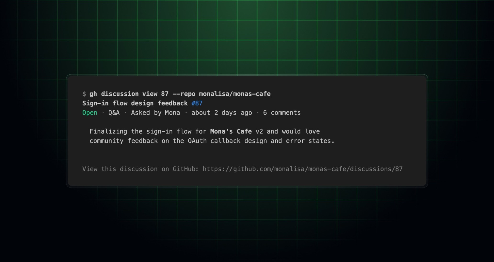 Example GitHub discussion update for sign-in flow design feedback in Mona's Cafe v2, including the prompt, feedback request, and a link to the discussion.