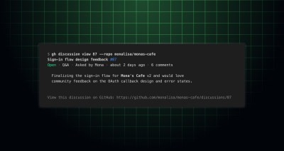Example GitHub discussion update for sign-in flow design feedback in Mona's Cafe v2, including the prompt, feedback request, and a link to the discussion.