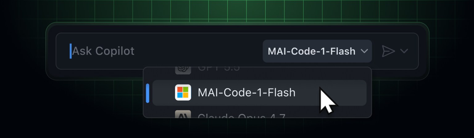 MAI-Code-1-Flash is now available for GitHub Copilot - GitHub Changelog