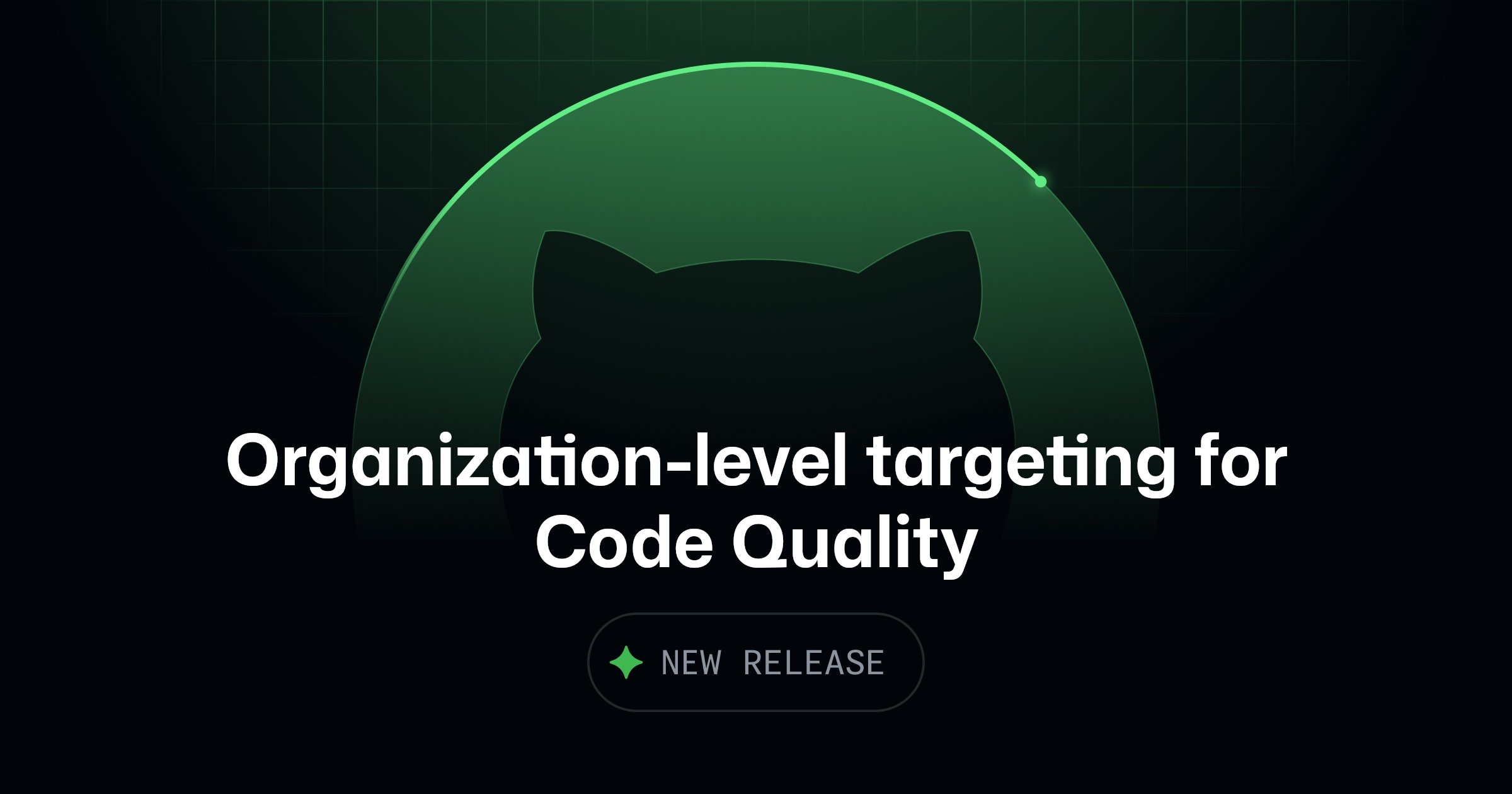 Organization-level targeting for GitHub Code Quality