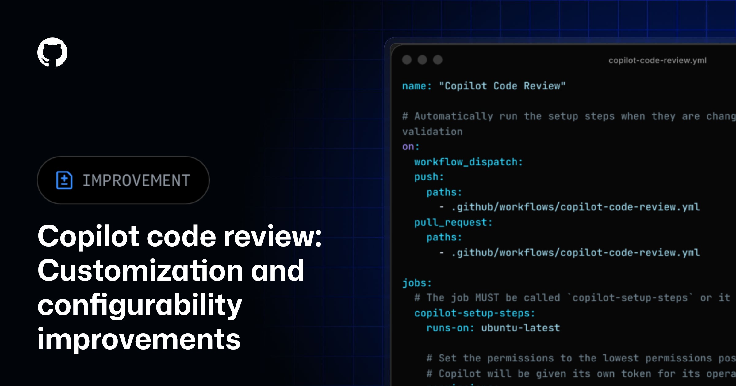 Copilot code review: Customization and configurability improvements