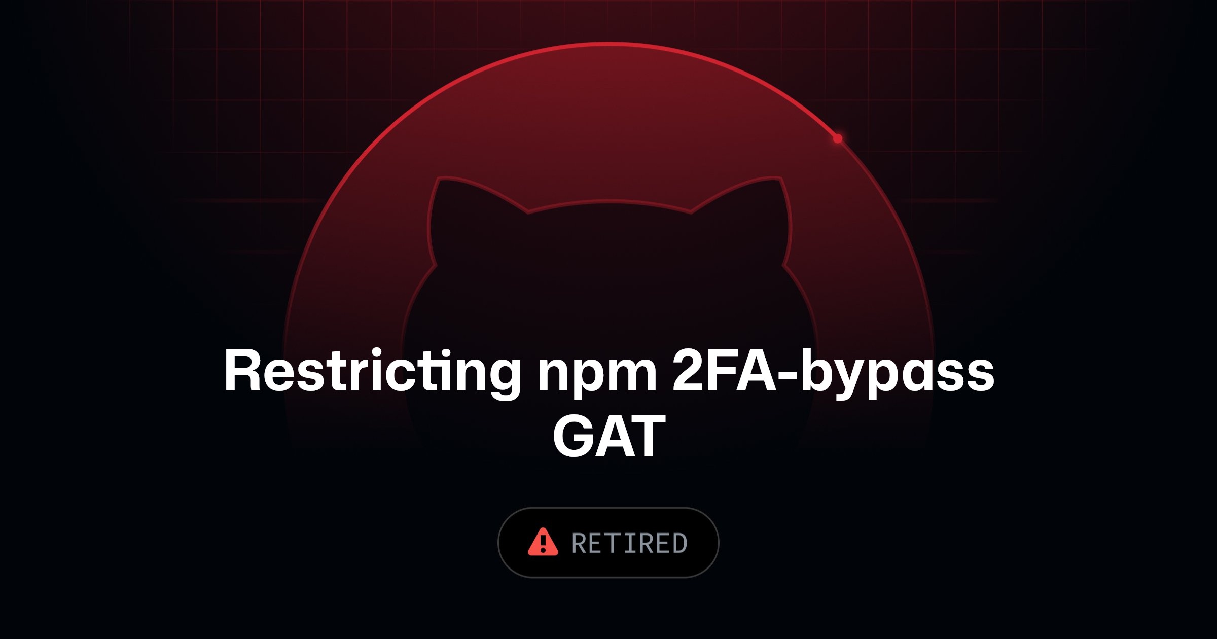 npm Tightens Security on Granular Access Tokens