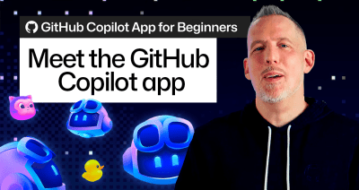 Header image with Copilot imagery and the words 'Meet the GitHub Copilot app'