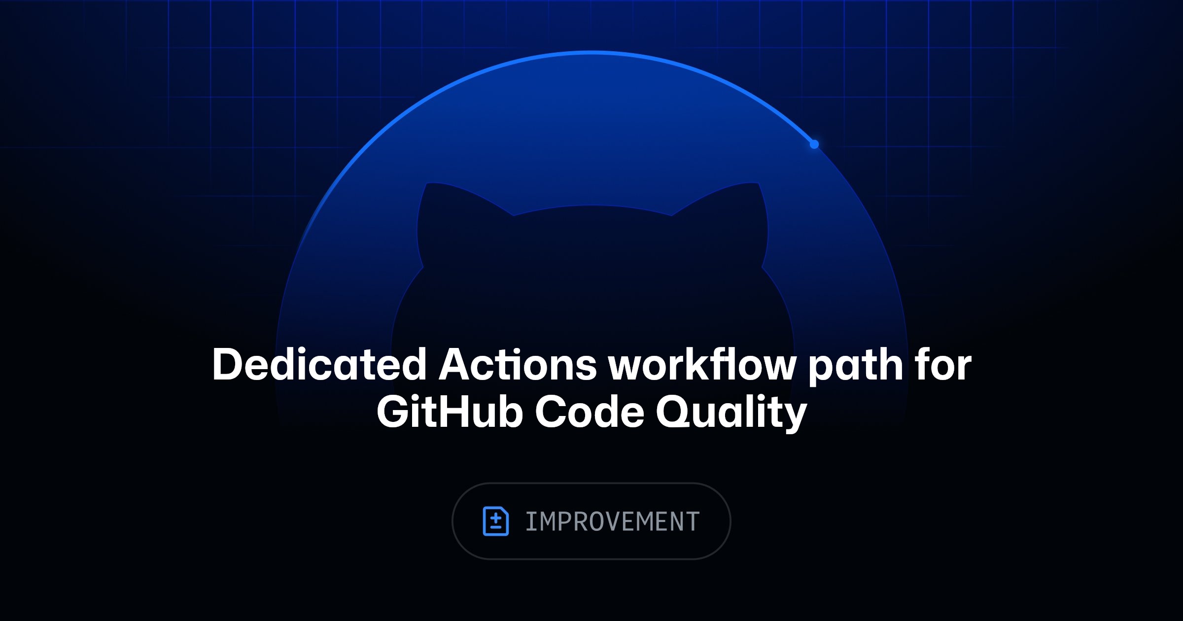 GitHub Introduces Separate Path for Code Quality
