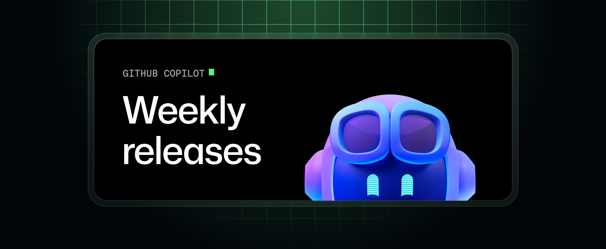 GitHub Copilot weekly releases — August 24