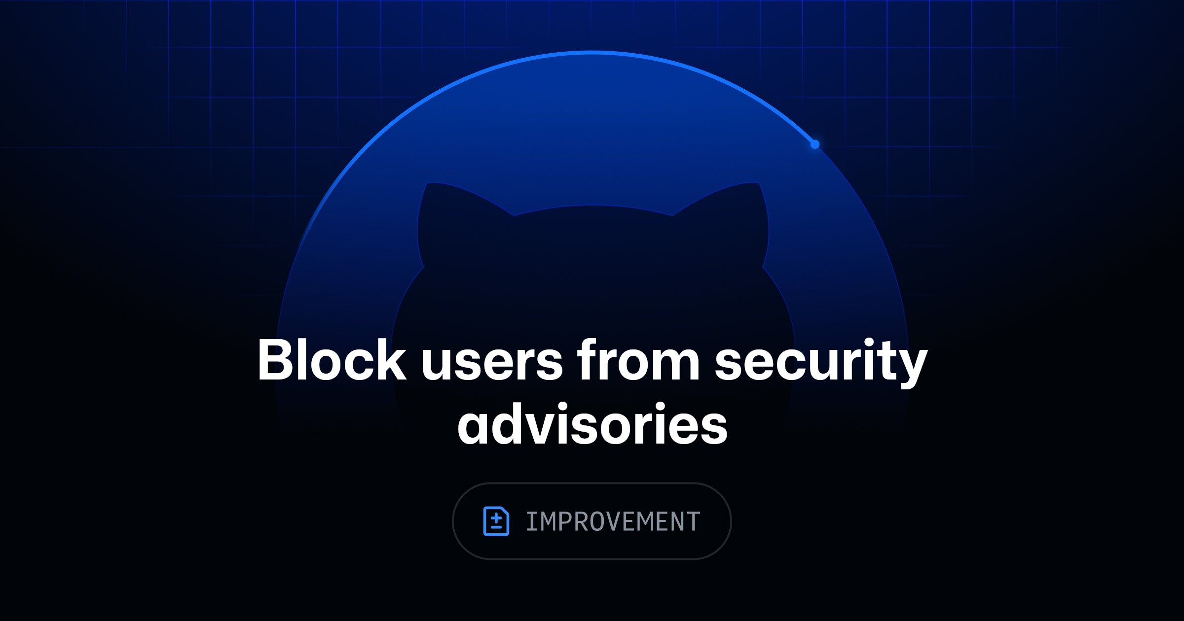 GitHub, 보안 권고에서 직접 사용자 차단 기능 추가