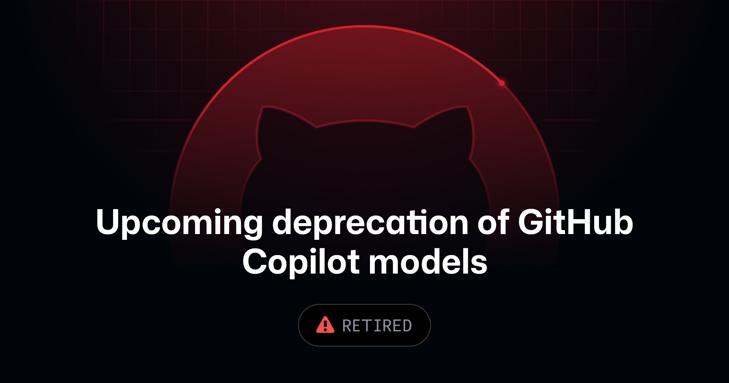 Upcoming deprecation of selected GitHub Copilot models
