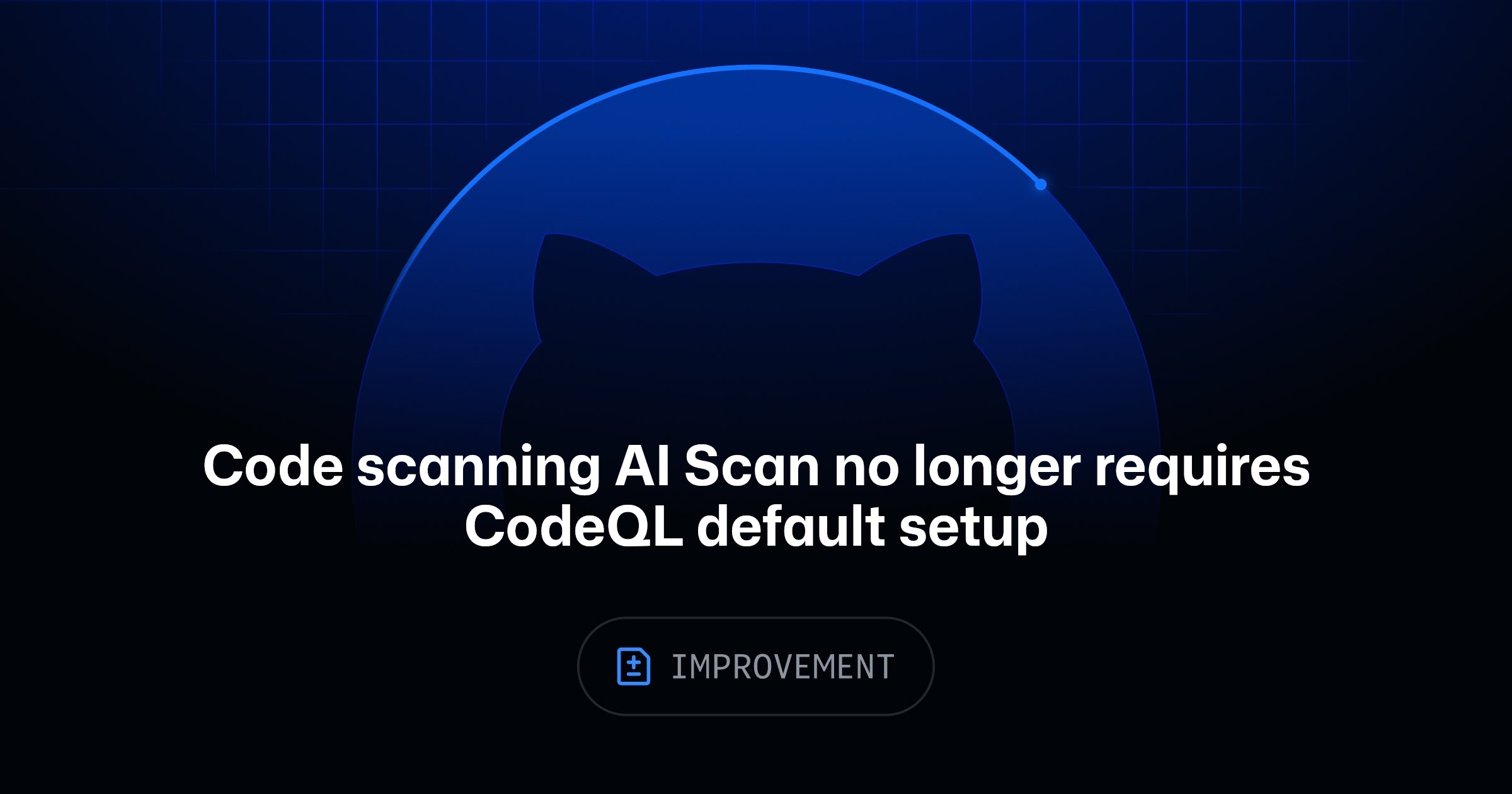 Code scanning AI Scan no longer requires CodeQL default setup
