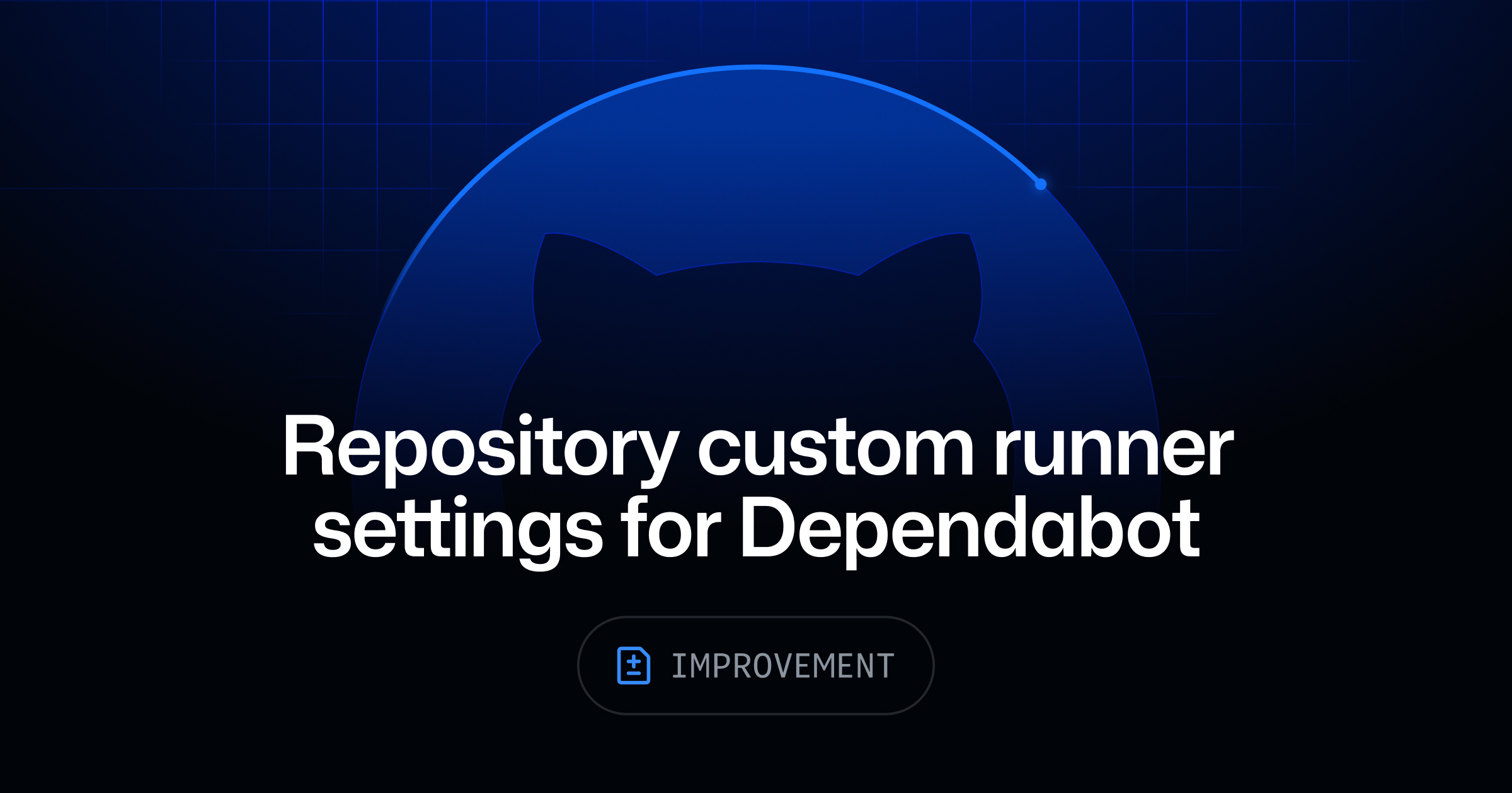 GitHub adds repo-level Dependabot runner config