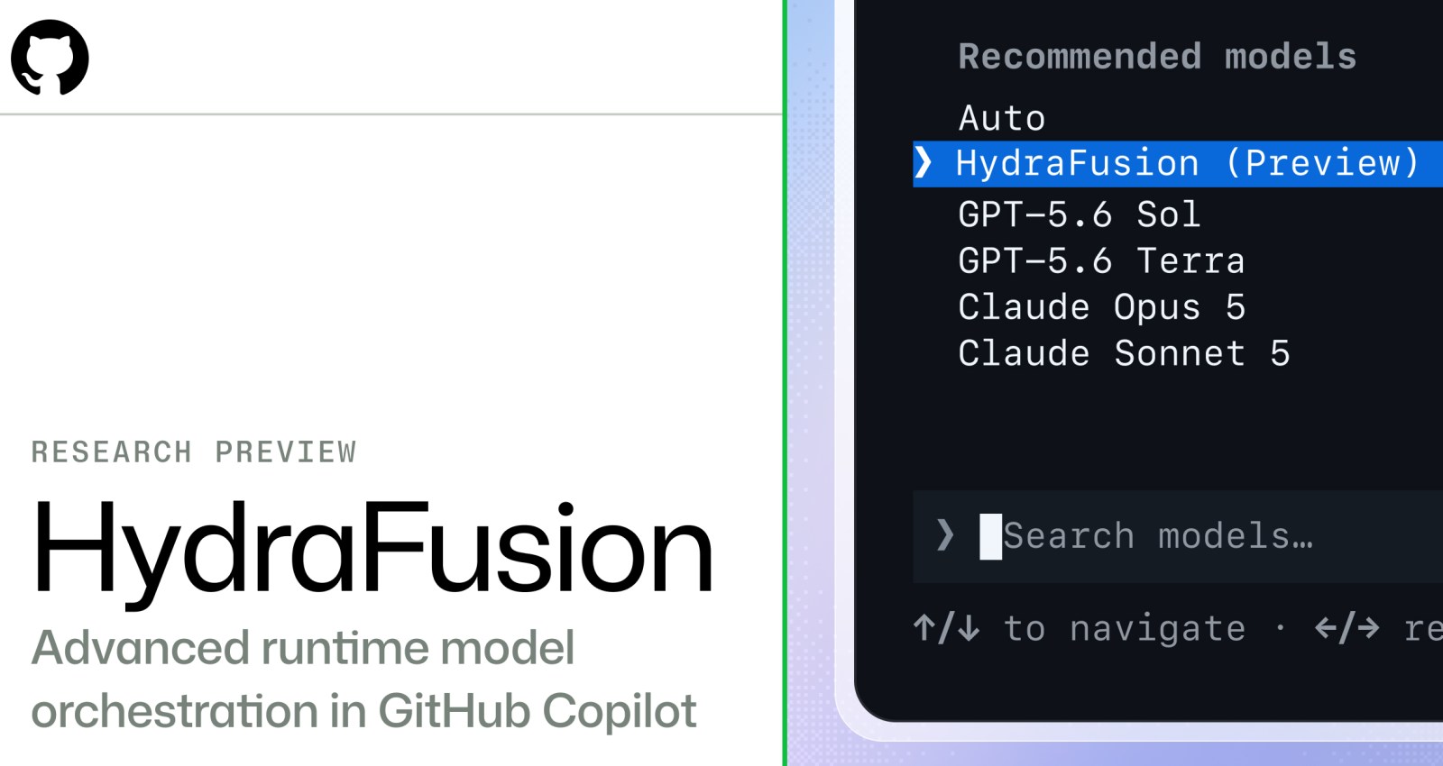 Research preview: HydraFusion. Advanced runtime model orchestration in GitHub Copilot.