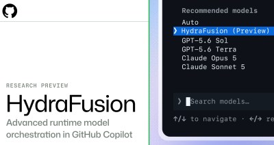 Research preview: HydraFusion. Advanced runtime model orchestration in GitHub Copilot.