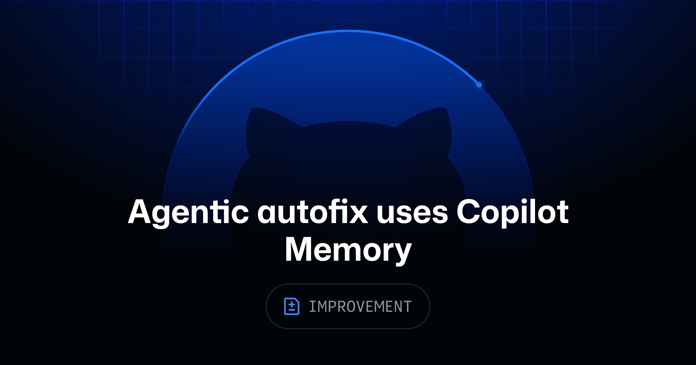 Agentic autofix now uses Copilot Memory