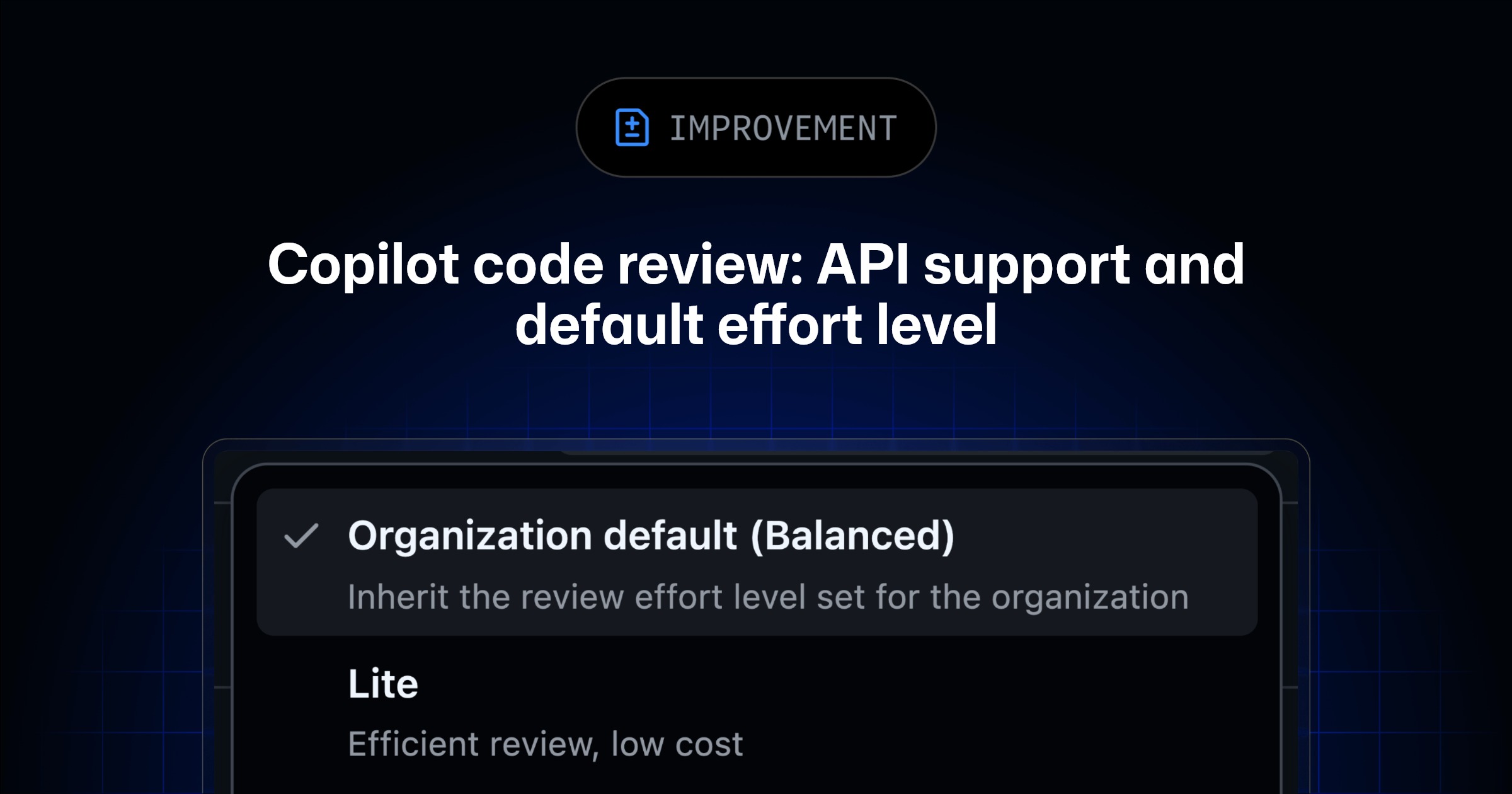 Copilot code review: API support and new default effort level